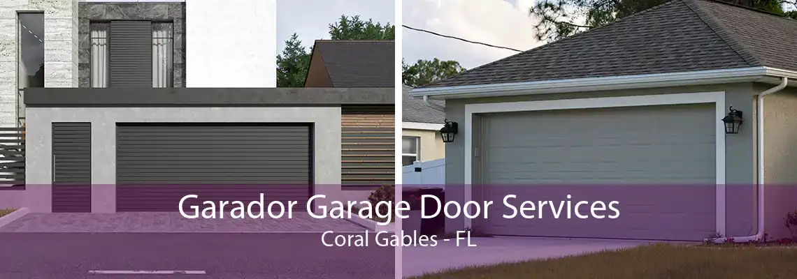 Garador Garage Door Services Coral Gables - FL