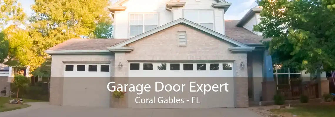 Garage Door Expert Coral Gables - FL