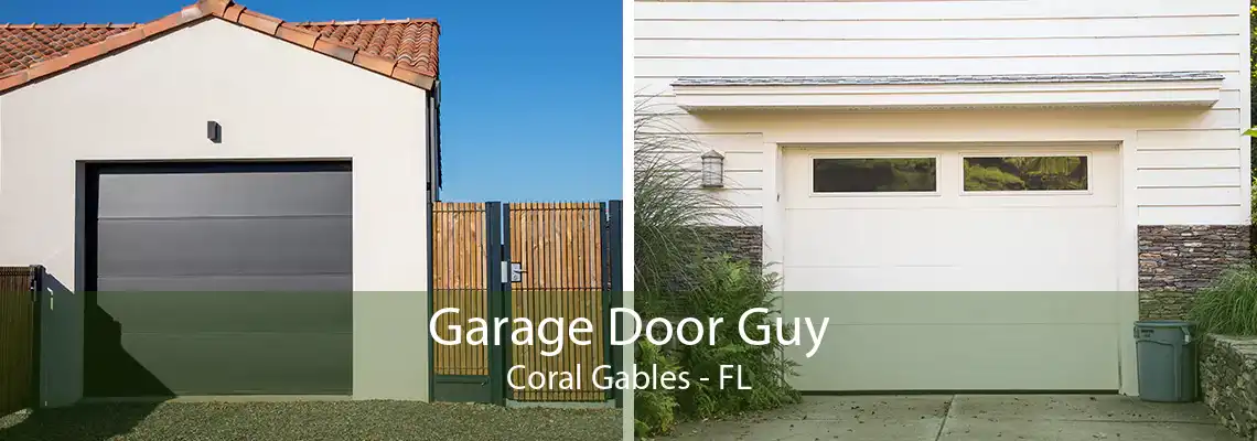 Garage Door Guy Coral Gables - FL