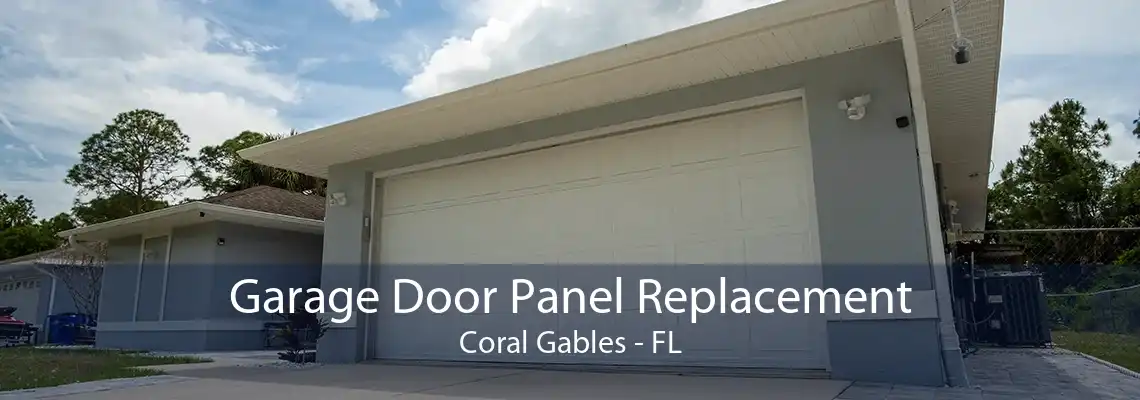 Garage Door Panel Replacement Coral Gables - FL